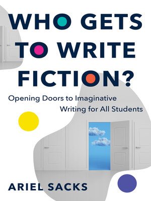 cover image of Who Gets to Write Fiction?